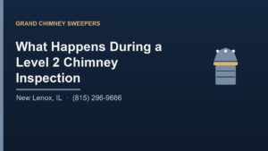 Read more about the article What Happens During a Level 2 Chimney Inspection in New Lenox, IL