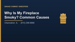 Read more about the article Why Is My Fireplace Smoky? Common Causes in Channahon, IL