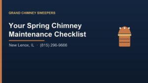 Read more about the article Your Spring Chimney Maintenance Checklist in New Lenox, IL